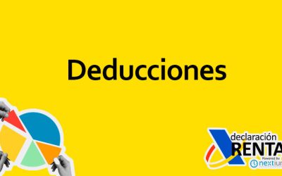 Deducciones en la Declaración de la RENTA: Todo lo que Necesitas Saber