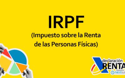 IRPF: Definición, Características y Curiosidades en la Declaración de la RENTA