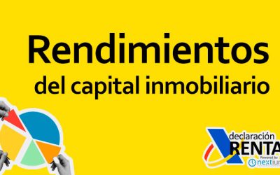 Rendimientos del Capital Inmobiliario: Todo lo que Debes Saber