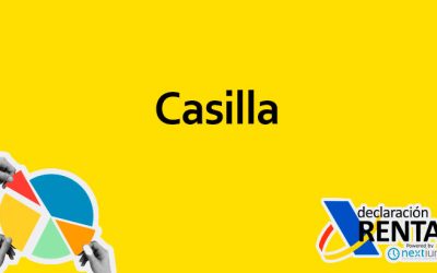 Casilla en la Declaración de la RENTA: Todo lo que Debes Saber