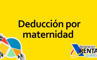 Deducción por Maternidad: Beneficios y Requisitos en la Declaración de la RENTA