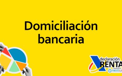 Domiciliación Bancaria en la Declaración de la Renta: Ventajas y Proceso