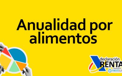 Anualidad por Alimentos en la Declaración de la Renta: Todo lo que Debes Saber