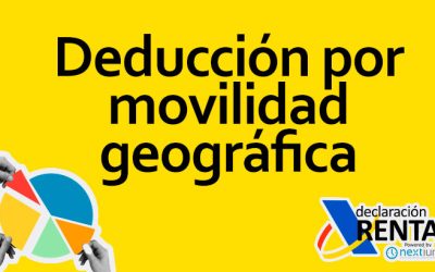 Deducción por Movilidad Geográfica en la Declaración de la Renta en España: Todo lo que Debes Saber