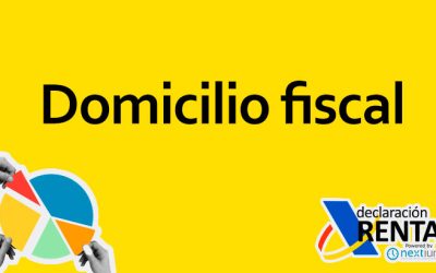 Domicilio Fiscal en la Declaración de la Renta en España: Todo lo que Debes Saber
