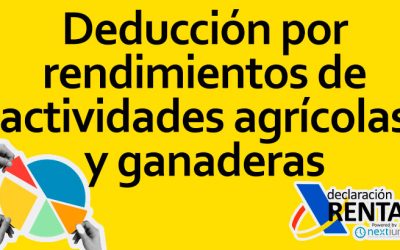 Deducción por Rendimientos de Actividades Agrícolas y Ganaderas en la Declaración de la Renta en España
