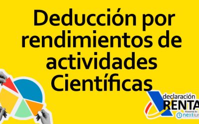 Deducción por Rendimientos de Actividades Científicas en la Declaración de la Renta