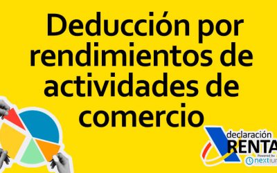 Deducción por Rendimientos de Actividades de Comercio en la Declaración de la Renta en España