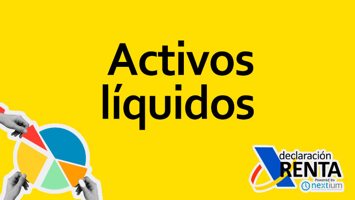 Activos líquidos en la Renta