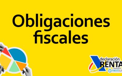 Obligaciones Fiscales en la Declaración de la Renta en España, Todo lo que Debes Saber