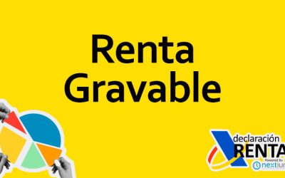 Renta Gravable en España: Todo lo que necesitas saber