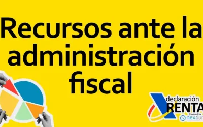 Recursos ante la Administración Fiscal en la Declaración de la Renta en España