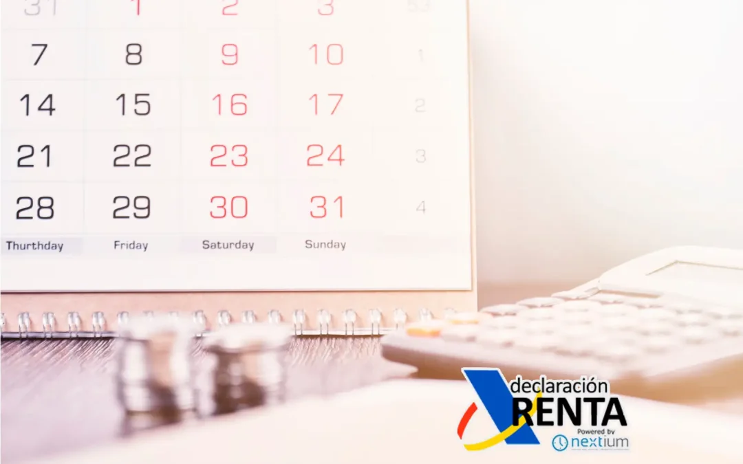 Calendario Fiscal: ¡No te Pierdas las Fechas Clave para tu Declaración de la Renta!
