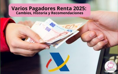 Varios Pagadores Renta 2025: Cambios, Historia y Recomendaciones