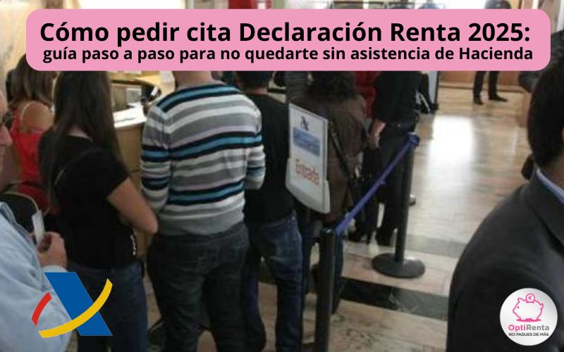 Cómo pedir cita Declaración Renta 2025